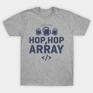 Hop Hop Array T-Shirt